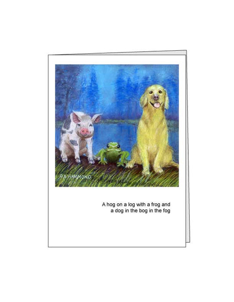 Notecard: A Hog on a Log with a Frog and a Dog in the Bog in the Fog