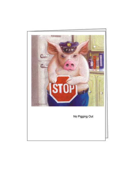 Notecard: No Pigging Out, This Means You