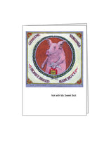 Notecard: Not with My Sweet Butt