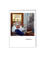 Notecard: Capitalist Pig