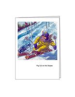 Notecard: Pig Out on the Slopes