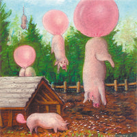 Matted Mini Print: Why You Never Feed Pigs Bubble Gum