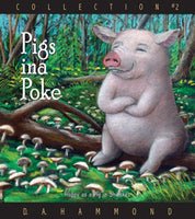 Pigs ina Poke Collection #2